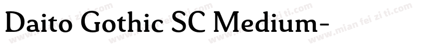 Daito Gothic SC Medium字体转换